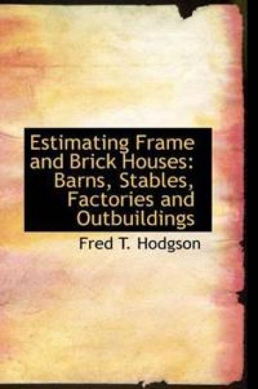 Estimating Frame and Brick Houses
