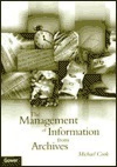 The Management of Information from Archives