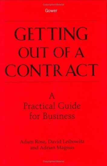 Getting Out of a Contract - A Practical Guide for Business