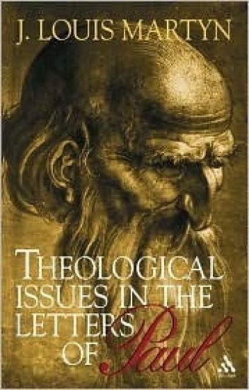 Theological Issues in the Letters of Paul