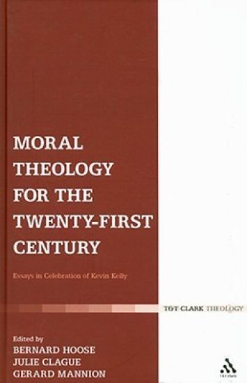 Moral Theology for the 21st Century