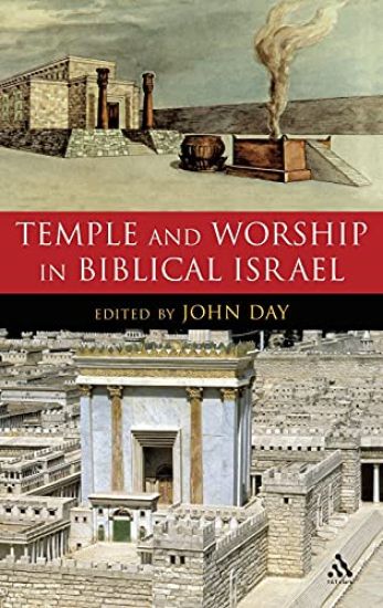 Temple and Worship in Biblical Israel