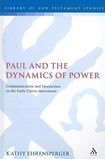 Paul and the Dynamics of Power