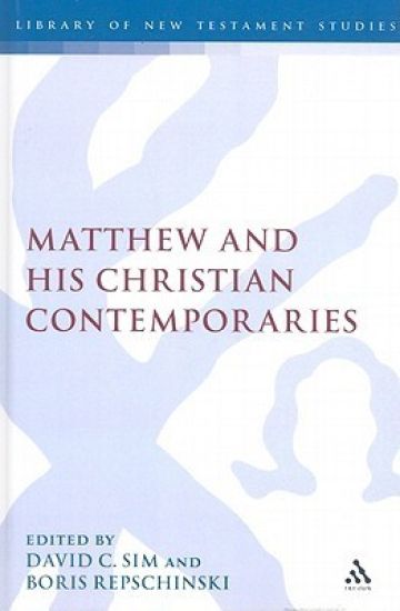 Matthew and his Christian Contemporaries