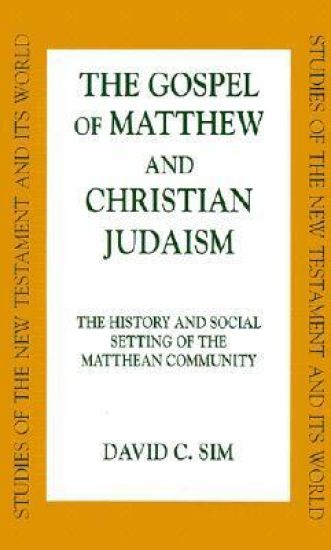 The Gospel of Matthew and Christian Judaism