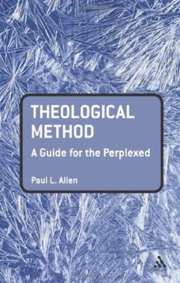 Theological Method: A Guide for the Perplexed