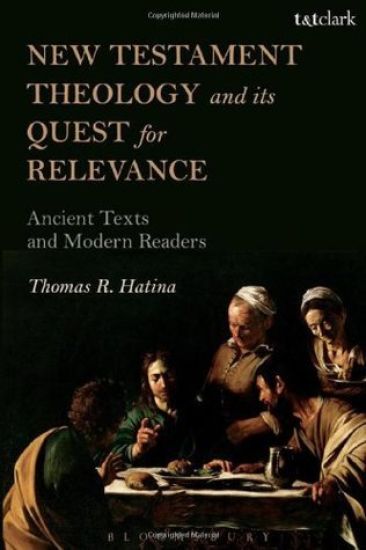 New Testament Theology and its Quest for Relevance