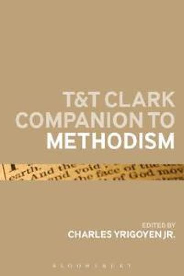 T&T Clark Companion to Methodism