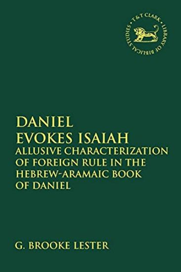 Daniel Evokes Isaiah
