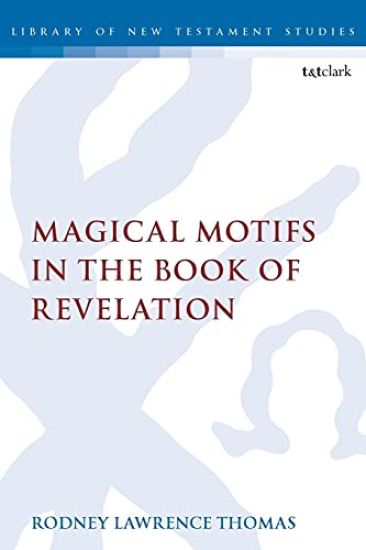 Magical Motifs in the Book of Revelation
