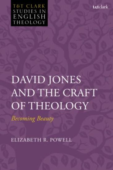 David Jones and the Craft of Theology