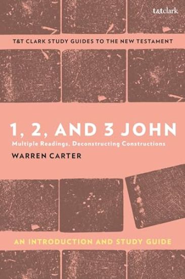 1, 2, and 3 John: An Introduction and Study Guide