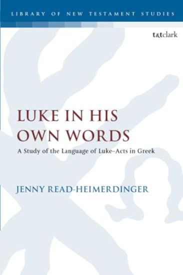 Luke in His Own Words