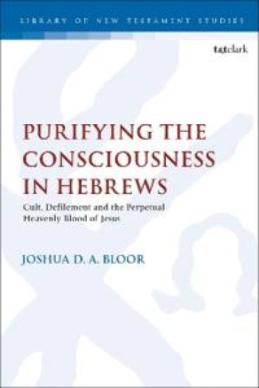 Purifying the Consciousness in Hebrews