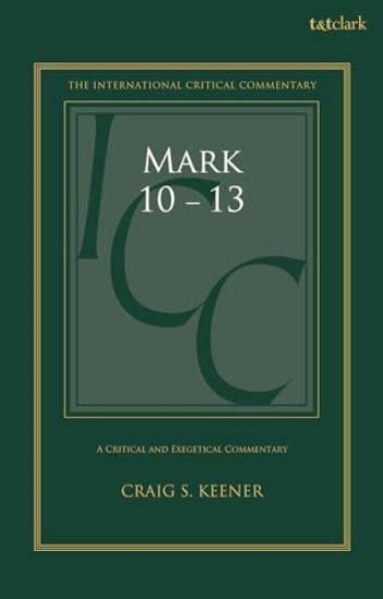 Mark 10-13: A Critical and Exegetical Commentary