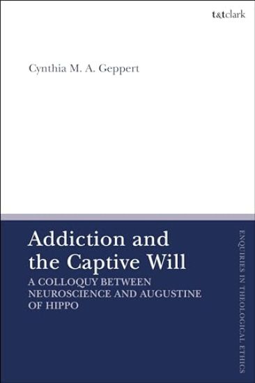 Addiction and the Captive Will