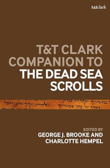 T&T Clark Companion to the Dead Sea Scrolls