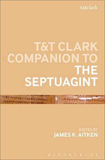 T&T Clark Companion to the Septuagint