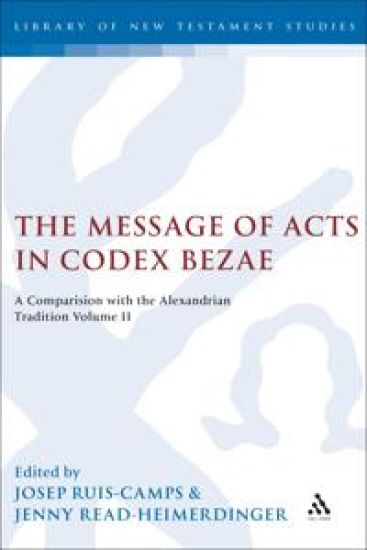 The Message of Acts in Codex Bezae