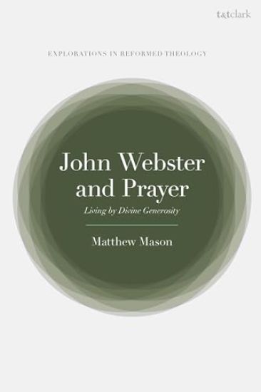 John Webster and Prayer