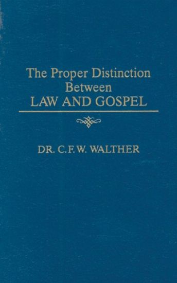Proper Distinction between Law and Gospel