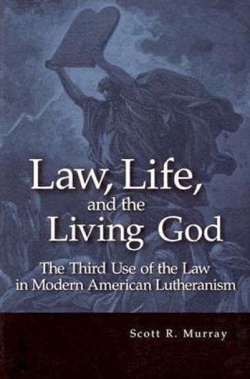 Law, Life, and the Living God