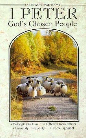 1 Peter: Gods Word for Today