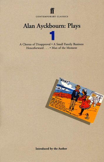 Alan Ayckbourn Plays 1