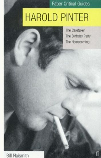 Harold Pinter: Faber Critical Guide