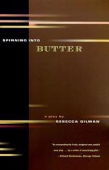 Spinning Into Butter: A Play