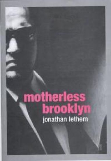 MOTHERLESS BROOKLYN
