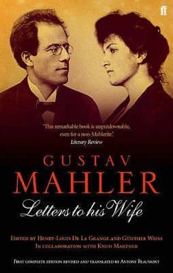 Gustav Mahler: Letters to his Wife