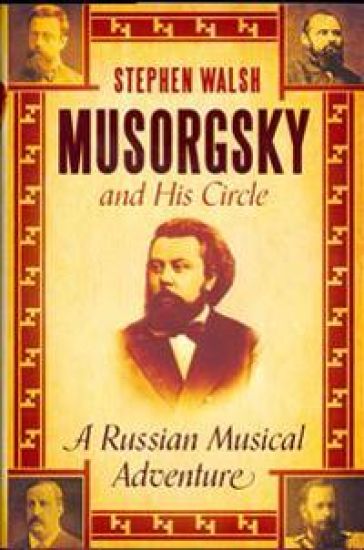 Musorgsky and His Circle