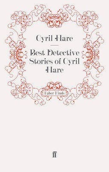 Best Detective Stories of Cyril Hare
