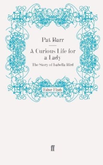 A Curious Life for a Lady
