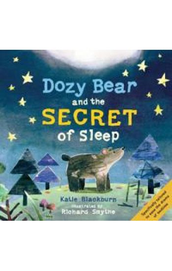 Dozy Bear and the Secret of Sleep