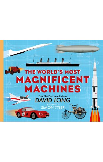 The World's Most Magnificent Machines