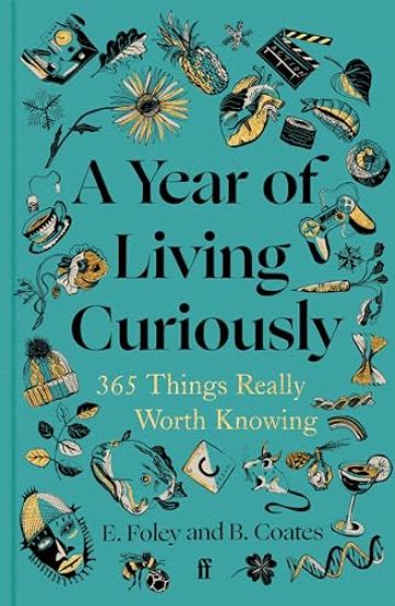 A Year of Living Curiously