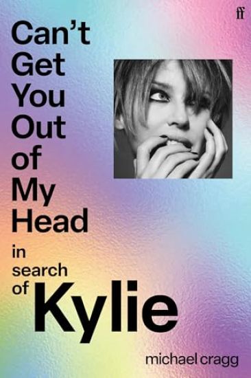 Can't Get You Out of My Head: In Search of Kylie