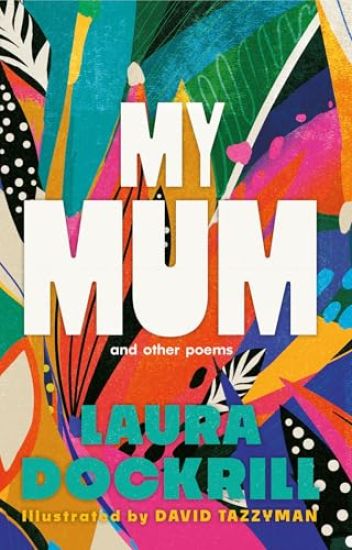 My Mum and Other Poems