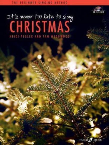 It's never too late to sing: Christmas
