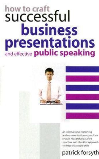 How to Craft Successful Business Presentations