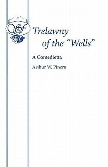 Trelawny of the "Wells"
