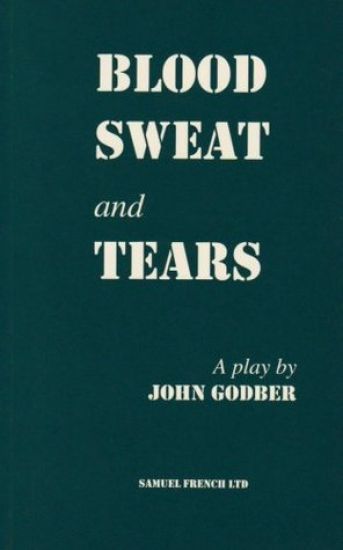 Blood Sweat and Tears