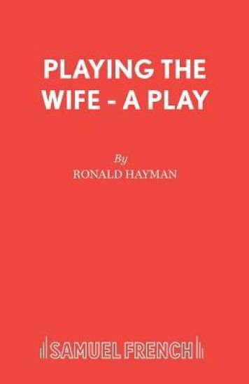 Playing the Wife