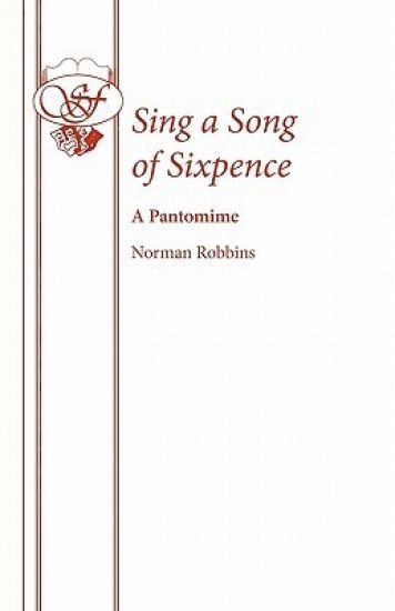 Sing a Song of Sixpence
