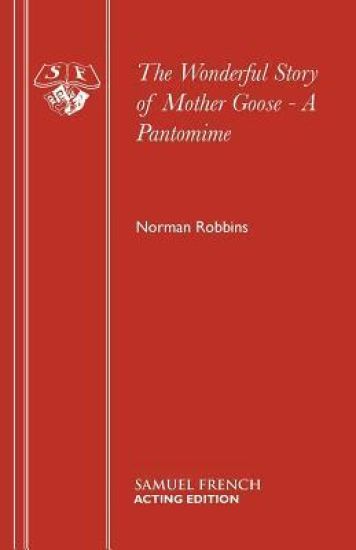 The Wonderful Story of Mother Goose