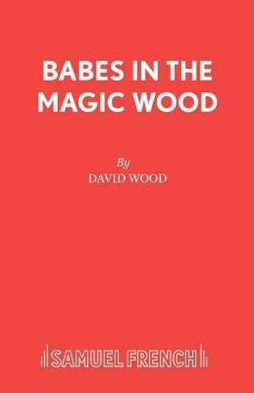 Babes in the Magic Wood