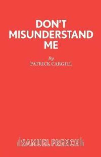 Don't Misunderstand Me