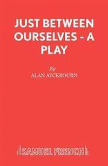 Just Between Ourselves